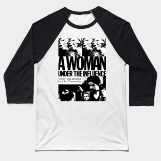 A Woman Under the Influence (1974) Baseball T-Shirt